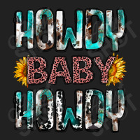 Western Howdy Baby Howdy Basic T-shirt | Artistshot