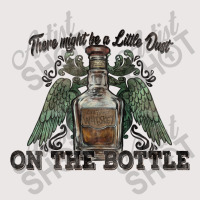 There Might Be A Little Dust On The Bottle Whiskey Pocket T-shirt | Artistshot