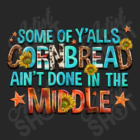 Some Of Yalls Cornbread Aint Done In The Middle Men's T-shirt Pajama Set | Artistshot