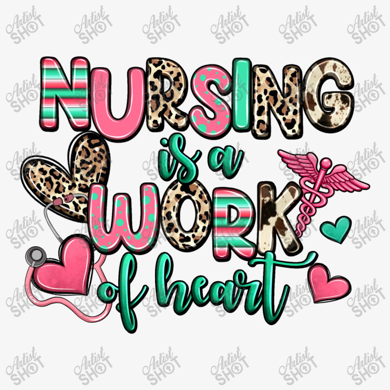 Nursing Is A Work Of Heart Ladies Fitted T-Shirt by RanaPortraitStore | Artistshot