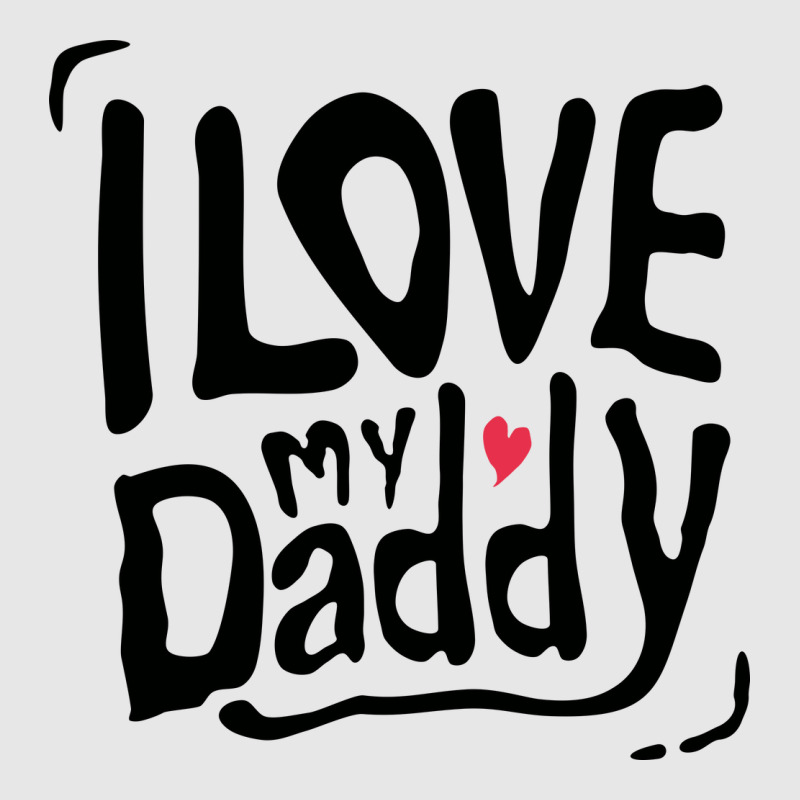 I Love My Daddy Typography Unisex Jogger by selos47 | Artistshot