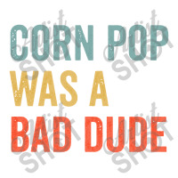 Corn Pop Was A Bad Dude Funny Election 2020 Meme Long Sleeve Wine Paper Bag - 5 1/2 X 3 1/4 X 13 | Artistshot