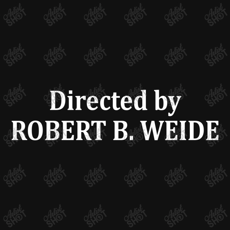 Directed By Robert B Weide Motorcycle License Plate | Artistshot