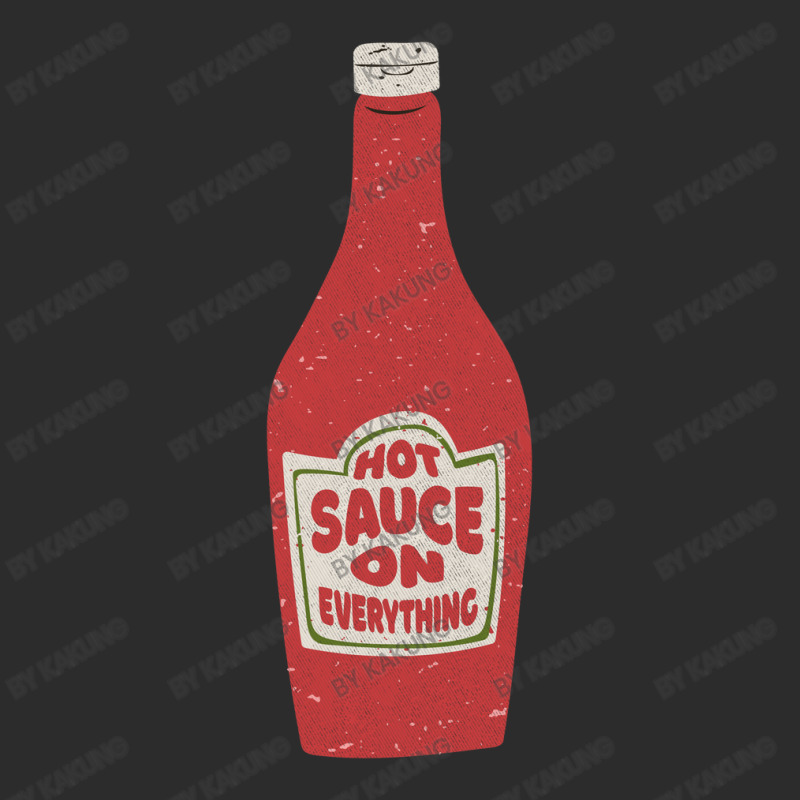 Hot Sauce On Everything Exclusive T-shirt | Artistshot