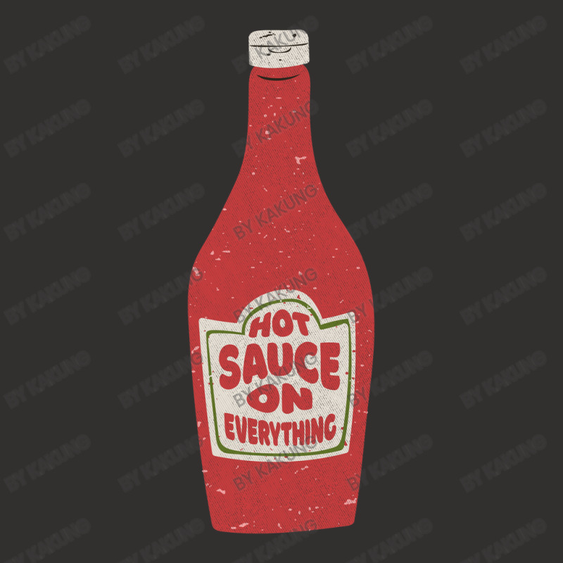 Hot Sauce On Everything Champion Hoodie | Artistshot