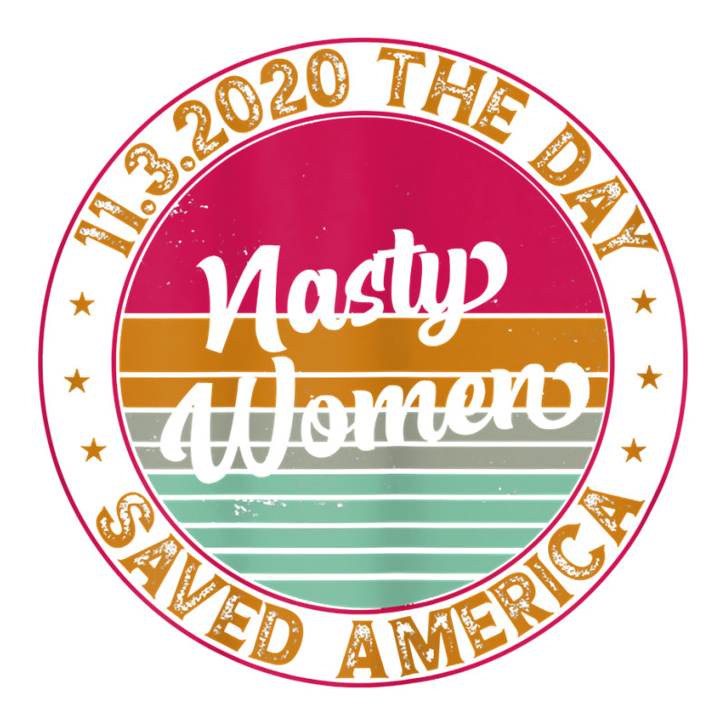 Womens 11.3.2020 The Day Nasty Women Saved America Democrat Win T Shir Star Paper Bag - 13 X 7 X 13 | Artistshot