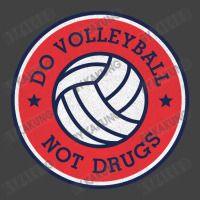 Dovolleyball Not Drugs Vintage T-shirt | Artistshot