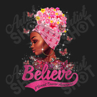 Breast Cancer Awareness Black Woman Warrior Support Believe Classic T-shirt | Artistshot