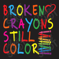 Broken Crayons Still Color Mental Health Awareness Heart T-shirt | Artistshot