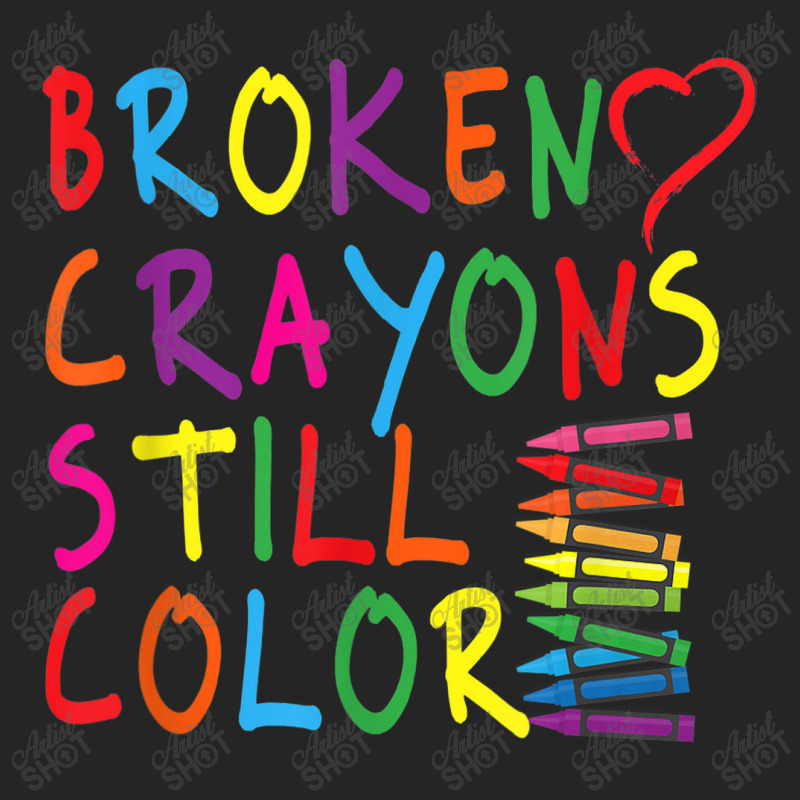 Broken Crayons Still Color Mental Health Awareness Heart Unisex Hoodie | Artistshot