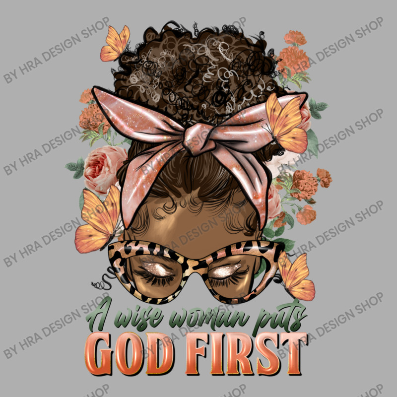 Afro Messy Bun A Wise Woman Puts God First Ladies Fitted T-Shirt by HRA Design Shop | Artistshot