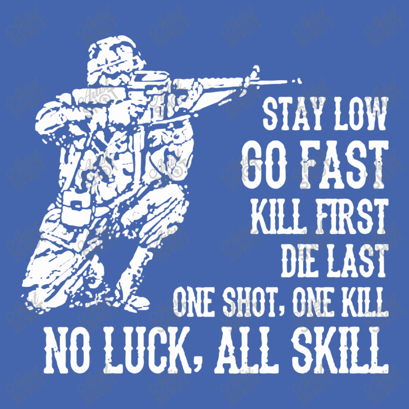 Stay Low Go Fast Kill First Die Last One Shot One Kill Mesh Cap By 