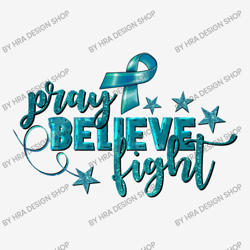 Pray Believe Fight Ovarian Cancer Camper Cup | Artistshot