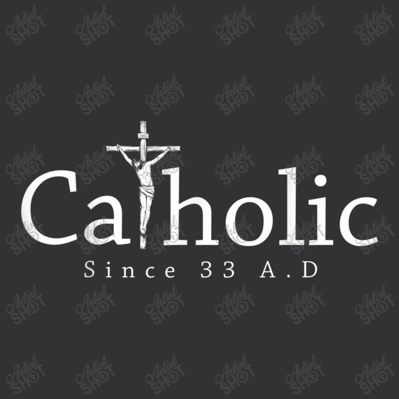 Catholic Since 33 Ad Crucifix Jesus Eucharist Christianity Vintage Hoodie | Artistshot