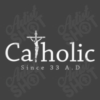 Catholic Since 33 Ad Crucifix Jesus Eucharist Christianity Vintage T-shirt | Artistshot