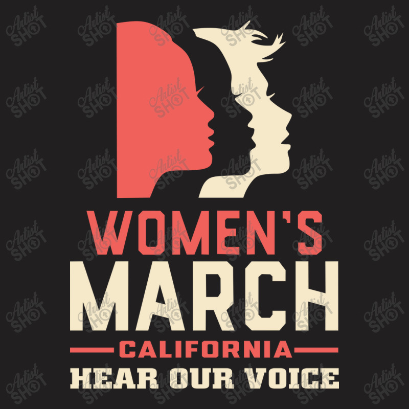 Women's March Hear Our Voice California T-shirt | Artistshot