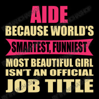 Aide Funniest Isn't A Jobtitle Camo Snapback | Artistshot