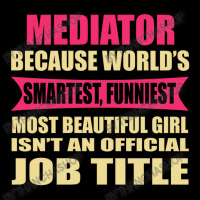 Mediator Funniest Isn't A Jobtitle Camo Snapback | Artistshot