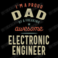 Proud Dad Of An Awesome Electronic Engineer Camo Snapback | Artistshot