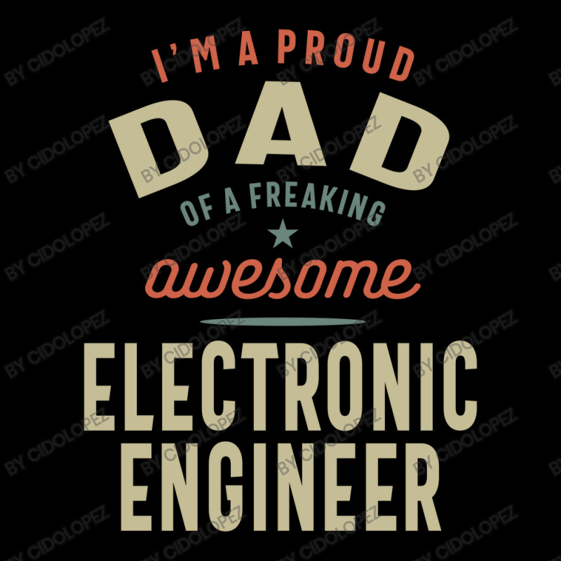 Proud Dad Of An Awesome Electronic Engineer Camo Snapback by cidolopez | Artistshot