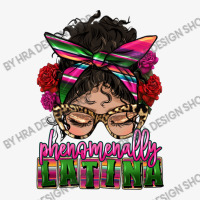 Latina Messy Bun Phenomenally Latina Ladies Fitted T-shirt | Artistshot