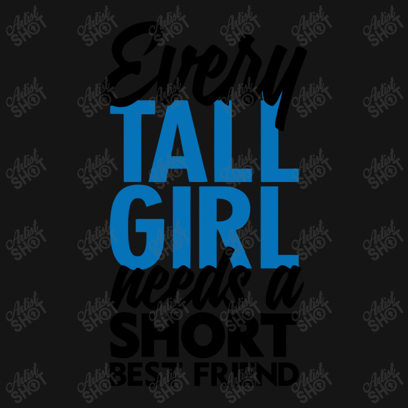 Every Tall Girl Need A Short Best Friend Mesh Cap | Artistshot