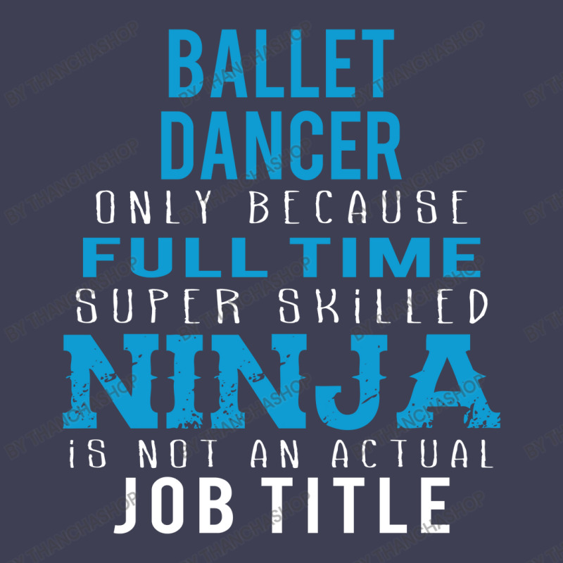 Ballet Dancer Because Ninja Is Not A Job Title Mesh Cap | Artistshot