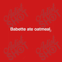 Babette Ate Oatmeal Baseball Cap | Artistshot