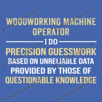 Woodworking Machine Operator I Do Precision Guesswork Mesh Cap | Artistshot