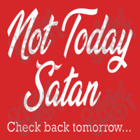 Not Today Satan Trucker Cap | Artistshot