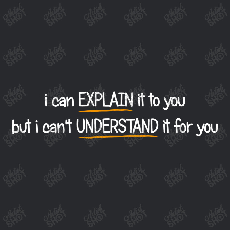 I Can Explain It To You But I Can't Understand It For You Trucker Cap by mysticland_nft | Artistshot