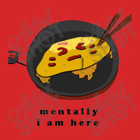 Mentally I Am Here, Omelette Trucker Cap | Artistshot