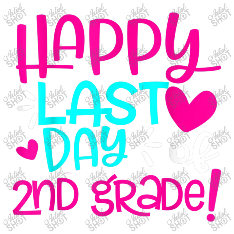 Teacher Happy Last Day Of First 2nd Grade Teacher Student Graduation ...