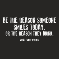 Be The Reason Someone Smiles Today Ladies Fitted T-shirt | Artistshot