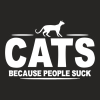 Cats   Because People Suck Ladies Fitted T-shirt | Artistshot