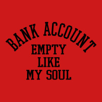 Bank Account Empty Like My Soul Baseball Cap | Artistshot