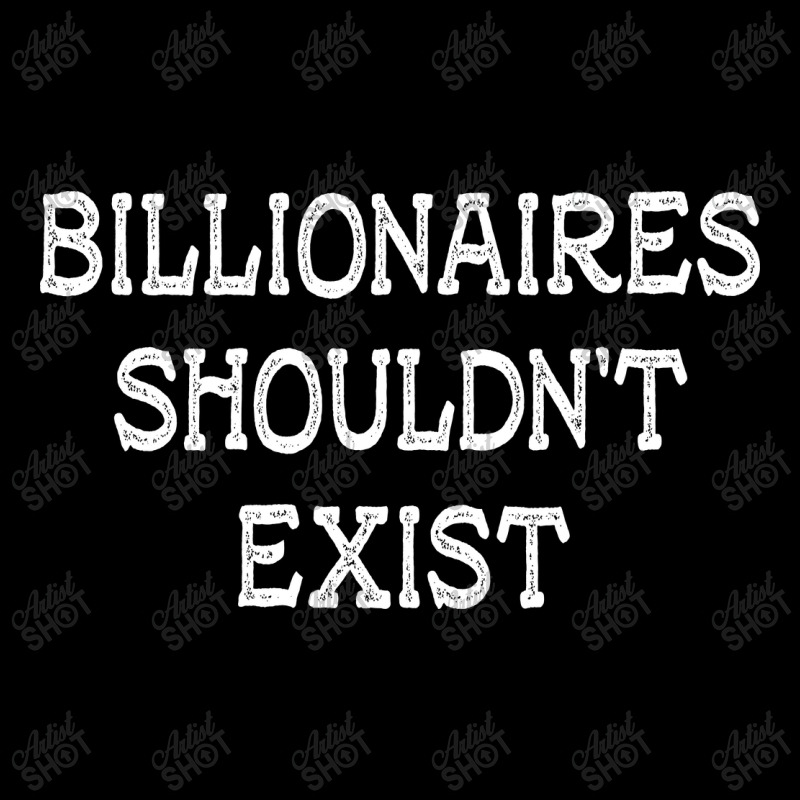 Billionaires Shouldn't Exist Flat Bill Snapback Cap by Happyland92 | Artistshot