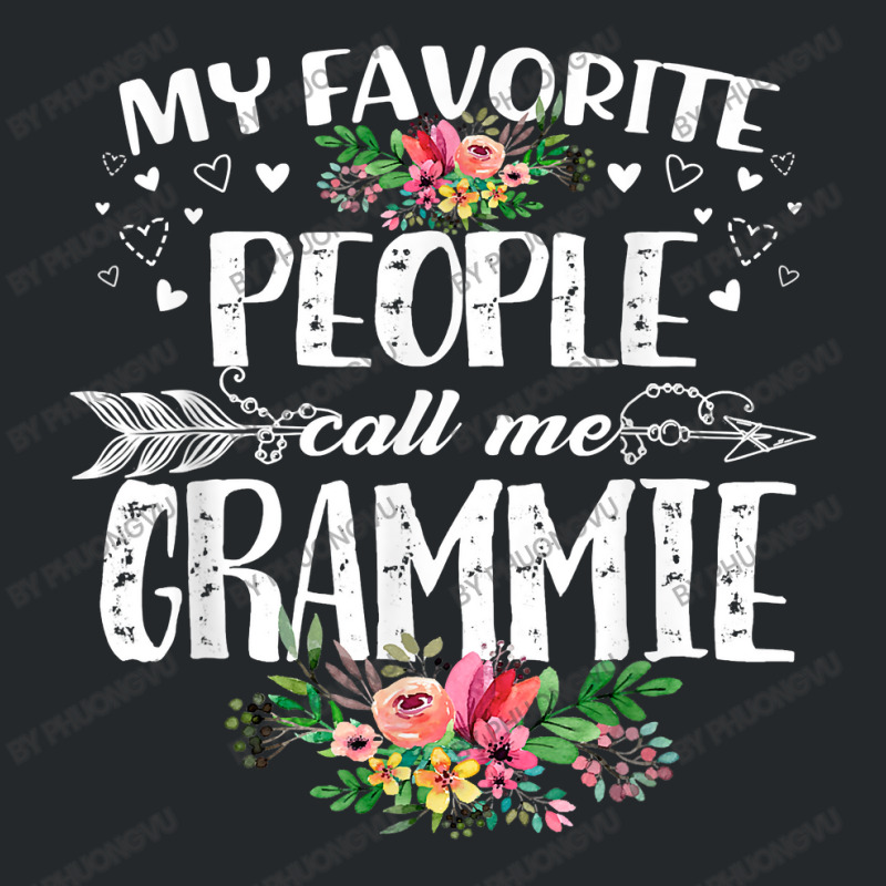 My Favorite People Call Me Grammie Funny Mother's Day T Shirt Crewneck Sweatshirt by phuongvu | Artistshot