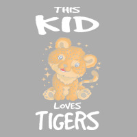 Tiger T  Shirt This Kid Loves Tigers I Toddler I Baby Men's T-shirt Pajama Set | Artistshot