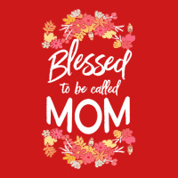 Blessed To Be Called Mom T  Shirt Blessed To Be Called Mom Floral Gift Baseball Cap | Artistshot