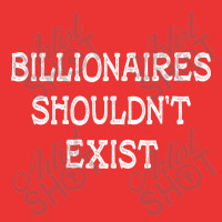 Billionaires Shouldn't Exist Mesh Cap | Artistshot