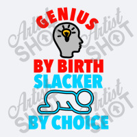 Genius Brain By Birth Slacker By Choice Trucker Cap | Artistshot