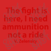 The Fight Is Here I Need Ammunition Not A Ride Trucker Cap | Artistshot