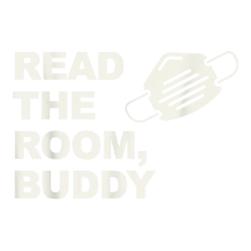 Read The Room Buddy Pro Mask Quote Virginia Alexandria T Shirt Debie Paper Bag - 10 X 5 X 13 | Artistshot