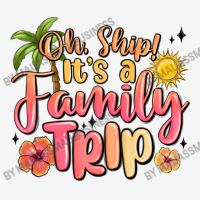 Oh Ship Its A Family Trip Summer Vacation Toddler 3/4 Sleeve Tee | Artistshot