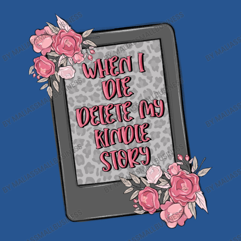 When I Die Delete My Kindle History Ladies Fitted T-Shirt by MaliasSmallBusiness | Artistshot