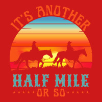 Its Another Half Mile Or So Baseball Cap | Artistshot