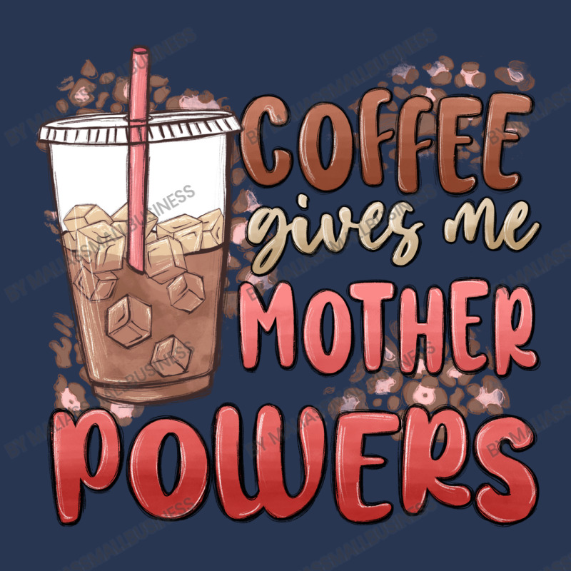 Coffee Gives Me Mother Powers Men Denim Jacket | Artistshot