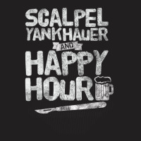 Scalpel Yankhauer Happy Hour T-shirt | Artistshot