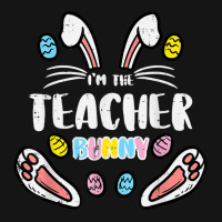 Im The Teacher Bunny Cute Easter Matching Family Rabbit T Shirt Mesh Cap | Artistshot